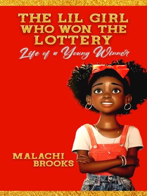 cover image of THE LIL GIRL WHO WON THE LOTTERY